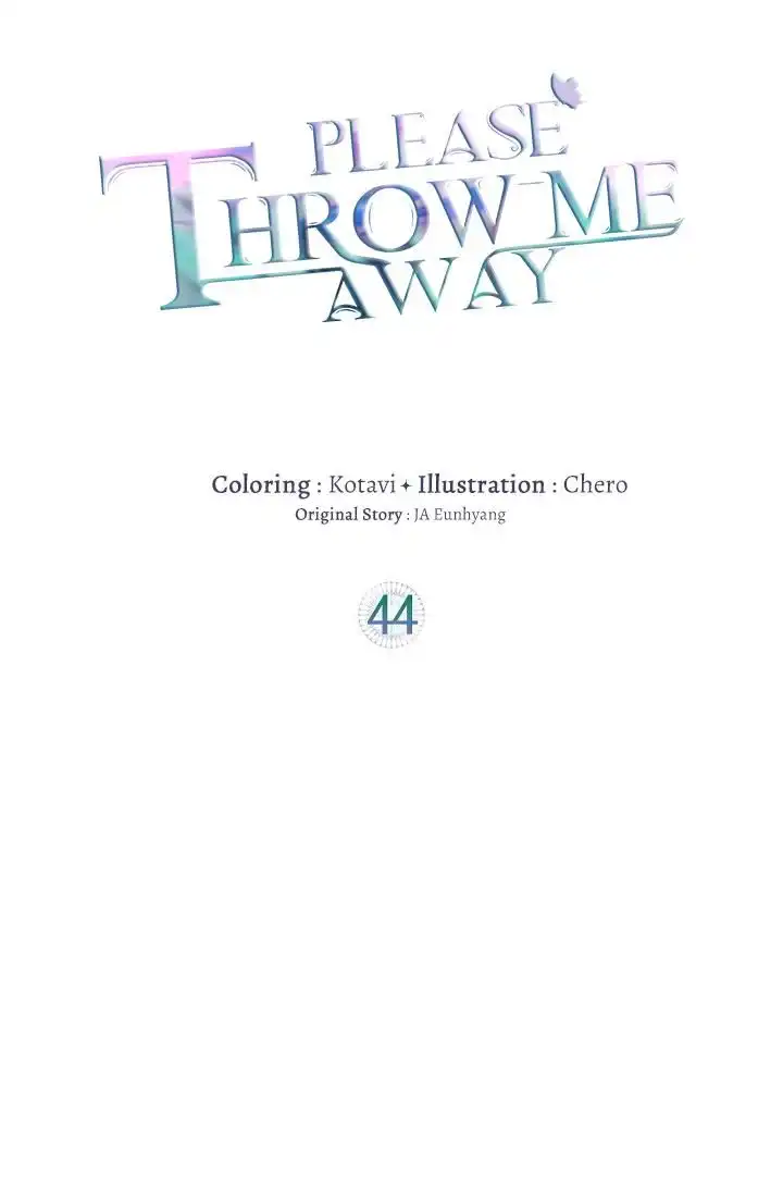 I Want You to Throw Me Away Chapter 44