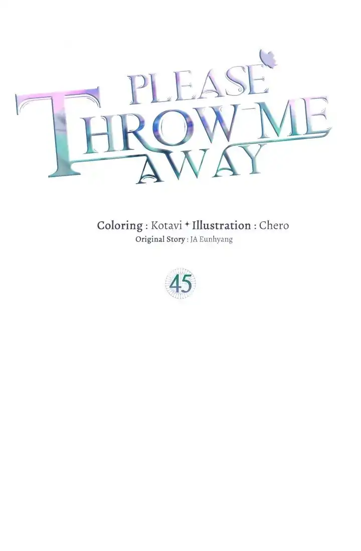 I Want You to Throw Me Away Chapter 45